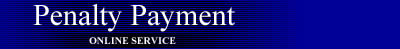 Penalty Payment Online Service